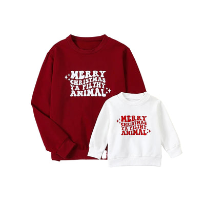 MERRY CHRISTMAS YA FILTHY ANIMAL Sweatshirt