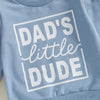 DAD'S LITTLE DUDE Sweatshirt