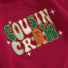 COUSIN CREW Christmas Sweatshirt