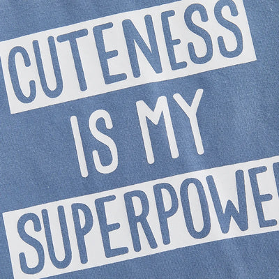 CUTENESS IS MY SUPERPOWER Outfit
