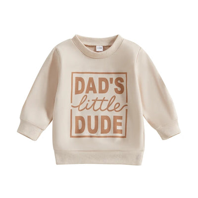 DAD'S LITTLE DUDE Sweatshirt