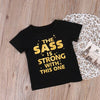 THE SASS IS STRONG T-Shirt