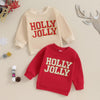 HOLLY JOLLY Onesie/Sweatshirt