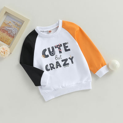 CUTE BUT CRAZY Sweatshirt