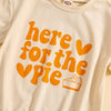 HERE FOR THE PIE Onesie