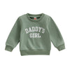 DADDY'S GIRL Sweatshirt